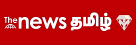 The News Tamil - Latest Tamil News Updates
